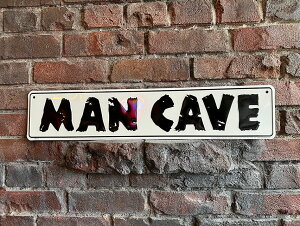 男の秘密基地 ストリートサイン ブリキ看板 男の隠れ家 マンケイブ アメリカン雑貨 アメリカ雑貨 グッズ おしゃれ かっこいい ガレージ雑貨 ガレージング雑貨 ショップイン