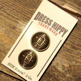 DRESS HIPPY"DH ARROW CHANGE BUTTON"DRESS HIPPYドレスヒッピー正規取扱店(Official Dealer)Cannon Ballキャノンボールあす楽対応NO name!DRESS HIPPY/ATDIRTY
