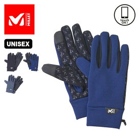 ミレー ウォームストレッチトレックグローブ Millet WARM STRETCH TREK GLOVE メンズ レディース ユニセックス MIV01833 スマホ タッチパネル 手袋 滑り止め キャンプ アウトドア 【正規品】