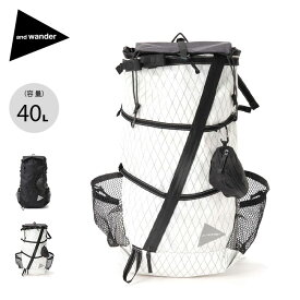 アンドワンダー Xパック 40L バックパック and wander X-Pac 40L backpack リュック ザック 登山 キャンプ アウトドア 【正規品】