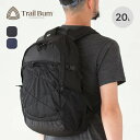 トレイルバム 24/7パック100D TRAIL BUM ザック リュック 軽量 20L 登山 UL 軽量 コンパクト ハイキング 通勤 トラベル 旅行 フェス バックパック おしゃれ キャンプ アウトドア