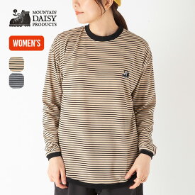 マウンテンデイジープロダクツ ハイクボーダーナガソデT MOUNTAIN DAISY PRODUCTS Hike Border NAGASODE Tee MDP25206 ウィメンズ レディース Tシャツ 長袖 カットソー 登山 おしゃれ キャンプ アウトドア