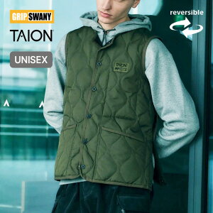 ObvXj[×^CI o[Vu_ExXg GRIP SWANY×TAION Reversible Down Vest Y EBY fB[X jZbNX TAION-GRIPSWANY-VT01 gbvX AE^[ Ci[_E R{ 
