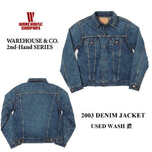 WAREHOUSE 2nd hand Series ☆Lot 2003 USED WASH(濃) USEDウォッシュ加工サードモデルデニムジャケット(ジージャン)DENIM JACKET (ウエアハウスセカンドハンド)WARE HOUSEウェアハウスWHJA-18SS010セコハン