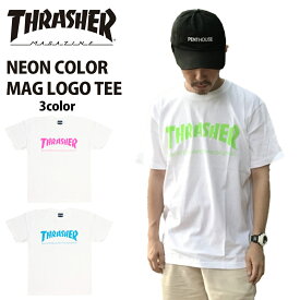 【10％オフ中】 THRASHER Tシャツ ブランド ロゴ メンズ レディース ネオンカラー マグロゴ スラッシャー ホワイト ピンク ブルー ライム フレームロゴ MAG LOGO TEE トップス スケート ストリート ゆうパケット