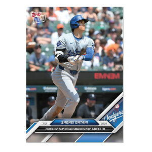 Jĕ #413 W[ʎZ200{ۑłBLOJ[h- Dodgers SuperStar Smashes 200th Career HR - Shohei Ohtani 2024 Topps Now Card 8/24