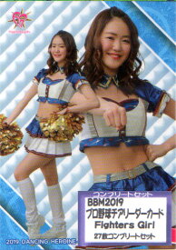 BBM2019 プロ野球チアリーダーカード-華・舞- Fighters Girl(北海道日本ハムファイターズ） レギュラーカードコンプリートセット