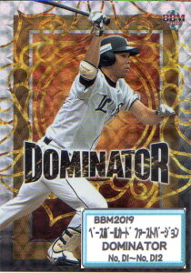 BBM2019 �x�[�X�{�[���J�[�h �t�@�[�X�g�o�[�W���� DOMINATOR�J�[�h�R���v���[�g�Z�b�g