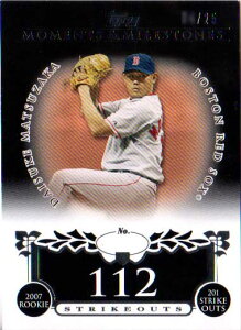  2008 Topps Moment & Milestones 112 Strikeouts Serial Card /25 Daisuke Matsuzaka