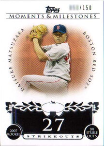  2008 Topps Moment & Milestones 27 Strikeouts Serial Card /150 Daisuke Matsuzaka