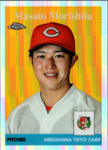 Topps2022 Chrome NPB �v���싅�J�[�h Topps 1958 No.58-3 �X�����m Masato Morishita