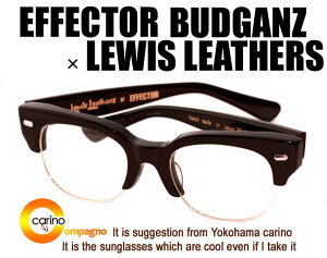 EFFECTOR×LEWIS LEATHERS BUD GANZ GtFN^[×CXU[ obhMY