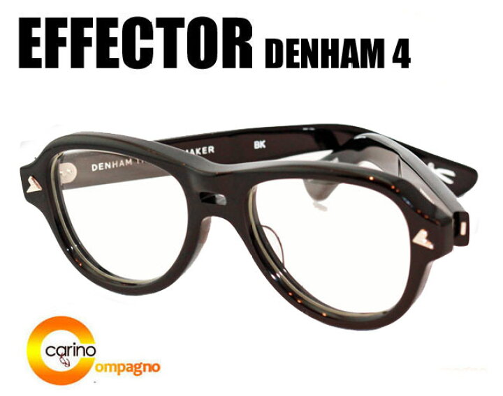 楽天市場】EFFECTOR DENHAM エフェクター デンハム4 眼鏡 メガネ  