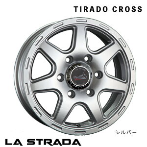  Xg[_ eB[h NX 7.5J-17 +20 6H-139.7 LA-STRADA TIRADO CROSS(SL) (17C`) 6H139.7 7.5J+20 (1{/2{/4{)