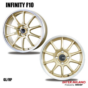 15�C���` 4H100 5.5J 5.5J+45 4�� �C���t�B�j�e�B F10 �z�C�[�� (1�{/2�{/4�{) �S�[���h�����|���b�V�� (GL/RP) BEST INFINITY F10 �������� �x�X�g