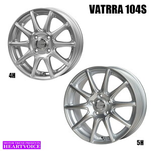 16�C���` 5H114.3 6.5J 6.5J+40 5�� �o�g�� 104S �z�C�[�� (1�{/2�{/4�{) �V���o�[ HEART VOICE VATRA104S �������� �n�[�g�{�C�X