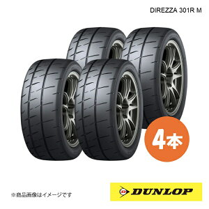 DUNLOP �_�����b�v �����[�E�_�[�g�����Z�p�^�C�� DIREZZA 301R M 245/40R18 4�{ XL W 245 40 18 �ă^�C��