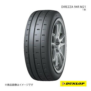 DUNLOP �_�����b�v �����[�E�_�[�g�����Z�p�^�C�� DIREZZA 94R M21 195/50R16 1�{ XL V 195 50 16 �ă^�C��