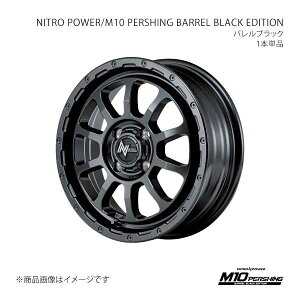NITRO POWER/M10 PERSHING BARREL BLACK EDITION SRX}C MX81S/MX91S A~zC[1{y14×4.5J 4-100 INSET45 BBKzX16B445433450300
