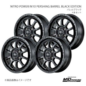 NITRO POWER/M10 PERSHING BARREL BLACK EDITION N-WGN/JX^ JH1/2 A~zC[4{Zbgy14×4.5J 4-100 INSET45 BBKzX16B445433450300×4