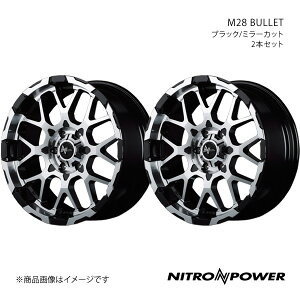 NITRO POWER/M28 BULLET nCG[X/WAXG[X 200n A~zC[2{Zbgy17×6.5J 6-139.7 INSET38 ubN/~[Jbgz