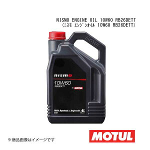 MOTUL `[ ԗpGWIC NISMO ENGINE OIL 10W60 RB26DETT(jX GWIC 10W60 RB26DETT) 10W-60 4L×1{ 104343
