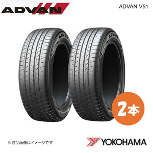 YOKOHAMA Rn}^C Vԑ^C ADVAN V51A 225/55R18 98V 2{ jbT GOh PE52/TE52|PNE52/ TNE52 R8134