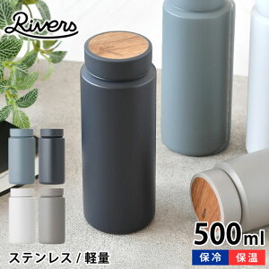  500ml o[Y hN{g MOKU N 500ml }O{g XeX ۗ ۉ @r ؖ AJVA y ig ʋ ʊw RIVERS   L