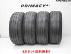 〇ミシュラン プライマシー4+プライマシー4プラス245/45R17 99Y XL 4本セット