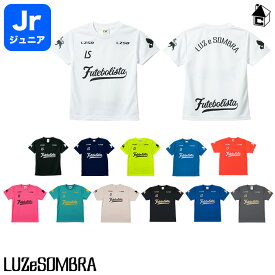 【 ポイント 11倍 】Jr FUTEBOL ZION PRA-SHIRT ルースイソンブラ LUZeSOMBRA〈 サッカー フットサル プラシャツ ジュニア ユニフォーム ゲームシャツ 子供用 〉F1921017