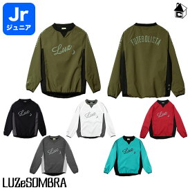 Jr STRETCH TAFTA MESH PULLOVER TOP ルースイソンブラ LUZeSOMBRA〈 サッカー フットサル ジュニア 子供用 キッズ タフタ メッシュ プルオーバー カサパテルナ 〉F2021108