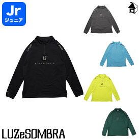 Jr LS 2WAY HALF ZIP TOP ルースイソンブラ LUZeSOMBRA〈 サッカー フットサル ジュニア 子供用 キッズ ハーフジップ ジャージ ジャケット 裏起毛 ストレッチ カサパテルナ 〉L2222051