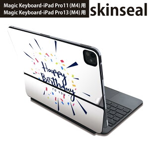 �}�W�b�N�L�[�{�[�h �p �X�L���V�[�� 11�C���` 13�C���` iPad Pro11(M4) iPad Pro13(M4)�p 2024�N���� ��5���� Magic Keyboard �Ή� �O�� �w�� �ی�V�[�� �l�C Happy birthday�@ 033419