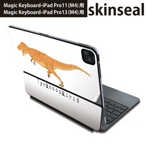 }WbNL[{[h p XLV[ 11C` 13C` iPad Pro11(M4) iPad Pro13(M4)p 2024N 5 Magic Keyboard Ή O w یV[ lC eBmTEX@Tyrannosaurus@ 017688