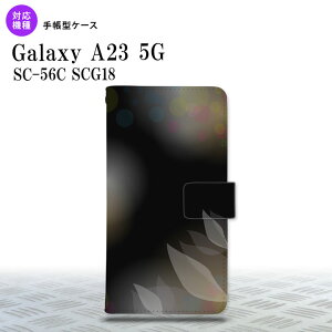 Galaxy A23 GalaxyA23 蒠^X}zP[X Jo[ ڂ ԕ  2022N 10 nk-004s-a23-dr1595