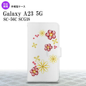 Galaxy A23 GalaxyA23 蒠^X}zP[X Jo[ ԕ ~bNX NA 2022N 10 nk-004s-a23-dr306