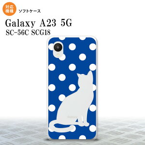 GalaxyA23 Galaxy A23 X}zP[X wʃP[X\tgP[X L    2022N 10 nk-a23-tp972