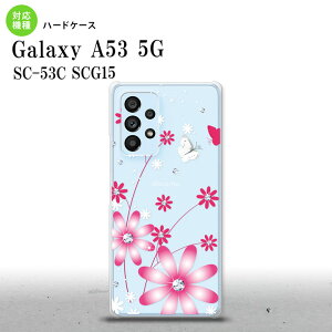 SC-53C SCG015 Galaxy A53 5G X}zP[X wʃP[X n[hP[X ԕ K[x  sN Y fB[X nk-a53-073