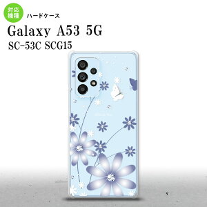 SC-53C SCG015 Galaxy A53 5G X}zP[X wʃP[X n[hP[X ԕ K[x   Y fB[X nk-a53-074