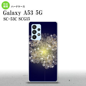 SC-53C SCG015 Galaxy A53 5G X}zP[X wʃP[X n[hP[X ԉ   Y fB[X nk-a53-218