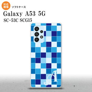 SC-53C SCG015 Galaxy A53 5G スマホケース 背面ケースソフトケース スクエア モザイク 青 +アルファベット メンズ レディース nk-a53-tp1020i