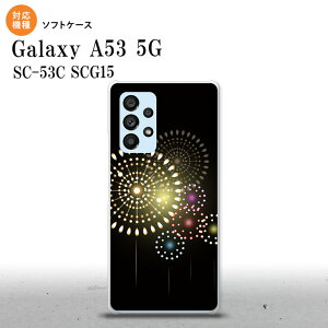 SC-53C SCG015 Galaxy A53 5G X}zP[X wʃP[X\tgP[X ԉ   Y fB[X nk-a53-tp215