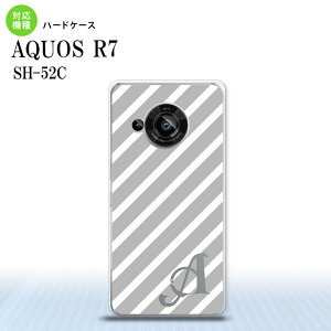 SH-52C AQUOS R7 �X�}�z�P�[�X �w�ʃP�[�X �n�[�h�P�[�X �X�g���C�v �O���[ �� +�A���t�@�x�b�g 2022�N 7������ nk-r7-713i
