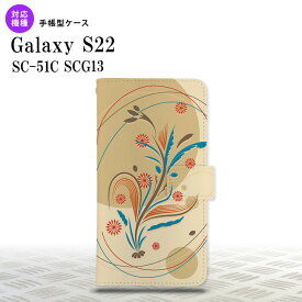 SC-51C SCG13 Galaxy S22 手帳型スマホケース カバー 和柄 ベージュ nk-004s-s22-dr1228