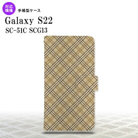 SC-51C SCG13 Galaxy S22 手帳型スマホケース カバー バイアスチェック ベージュ nk-004s-s22-dr443