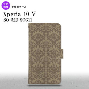 Xperia10V Xperia10V 手帳型スマホケース カバー ダマスク ベージュ 茶 2023年 7月発売 nk-004s-xp105-dr460