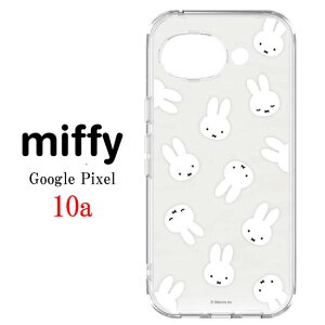�~�b�t�B�[ miffy Google Pixel 10a �N���A �X�}�z�P�[�XGooglePixel�P�[�X GooglePixel10a�P�[�X GooglePixel10a �O�[�O�� �s�N�Z�� �N���A�P�[�X �X�}�z �P�[�X ���� ���K�i �O���}���f�[�Y �L�����N�^�[ �L��
