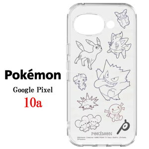 �|�P�b�g�����X�^�[ �|�P���� Pokemon Google Pixel 10a �N���A �X�}�z�P�[�XGooglePixel�P�[�X GooglePixel10a�P�[�X GooglePixel10a �O�[�O�� �s�N�Z�� �N���A�P�[�X �X�}�z �P�[�X ���� ���K�i �O���}���f�[