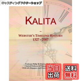【送料無料】Kalita: Webster's Timeline History, 1327 - 2007