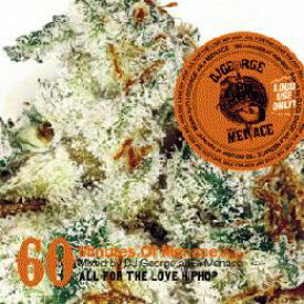DJ GEORGE / 60 minutes of Menace Vol.2 -ALL FOR THE LOVE HIP HOP-